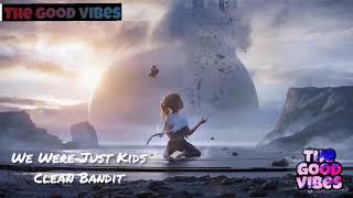We Were Just Kids - Clean Bandit ( Audio)