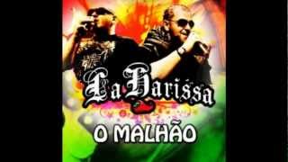 La Harissa - O Malhão (2012)