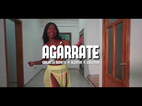 Gailen La Moyeta, Gagoman, Alemvn - Agárrate Remix | Video Oficial |