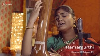 Vani Ramamurthi | Nannu Brovu | Lalita | Shyama Sasthri
