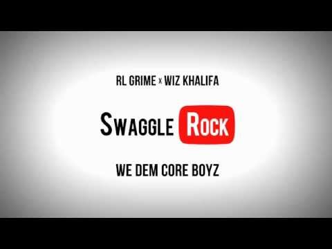 RL Grime x Wiz Khalifa - We Dem Core Boyz (SwaggleRock Edit)