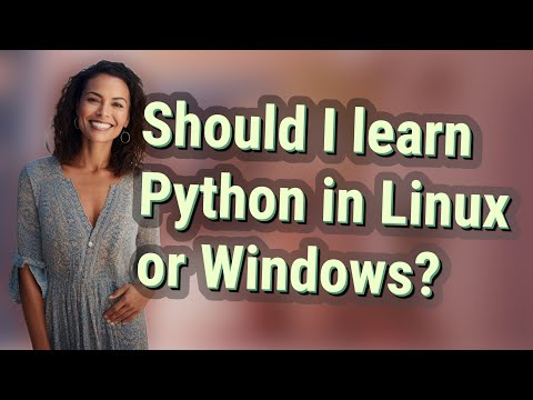 Python In Linux Vs Windows