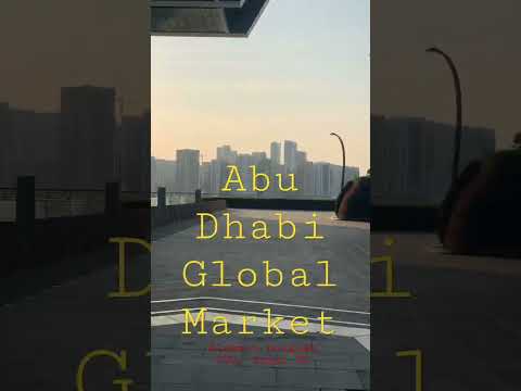 Abu Dhabi Global Market Square (ADGM) Timelapse by CVO, Scout VC Aleksei Dolgikh 2022