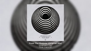 Jonathann Cast - From The Modular (Original Mix) - Final Crack EP - ATRACT023
