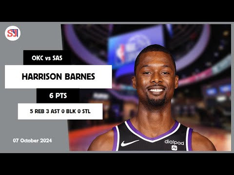 HARRISON BARNES 6 PTS 5 REB 3 AST 0 BLK 0 STL | vs OKC 07 Oct 24-25 SAS Player Highlights