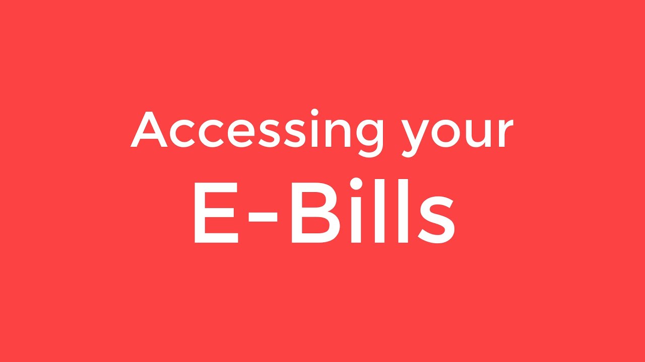 Accessing Your e Bill