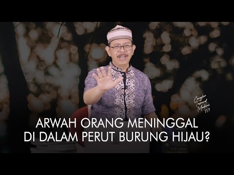 Cangkir Tasawuf Modern eps. 159 - ARWAH ORANG MENINGGAL DI DALAM PERUT BURUNG HIJAU?