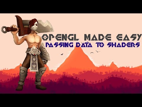 Modern OpenGL Made Easy Tutorial 5 - Passing Data to Vertex Shaders