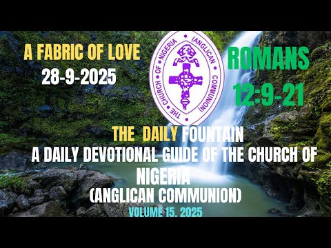 The Daily Fountain Devotional Summary  and Open Heavens Devotional Commentary
