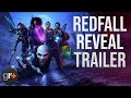 Redfall Reveal Trailer