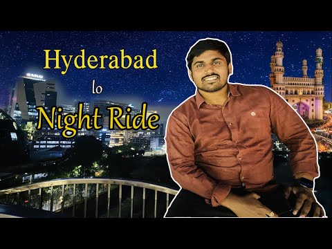 Hyderabad lo night ride in telugu || Hyderabad city night view || gtb vlogs || best visuals in