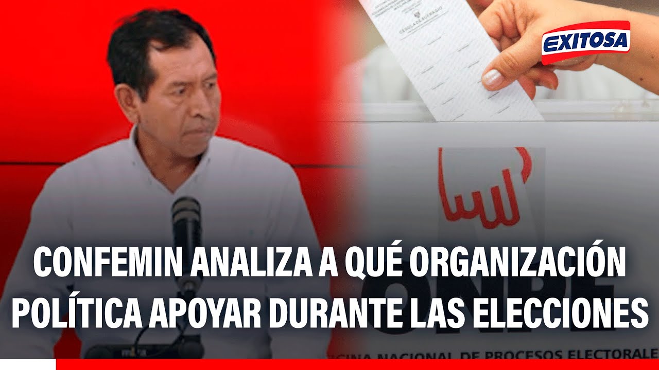 🔴🔵 Confemin analiza a qué organización política apoyar durante las elecciones