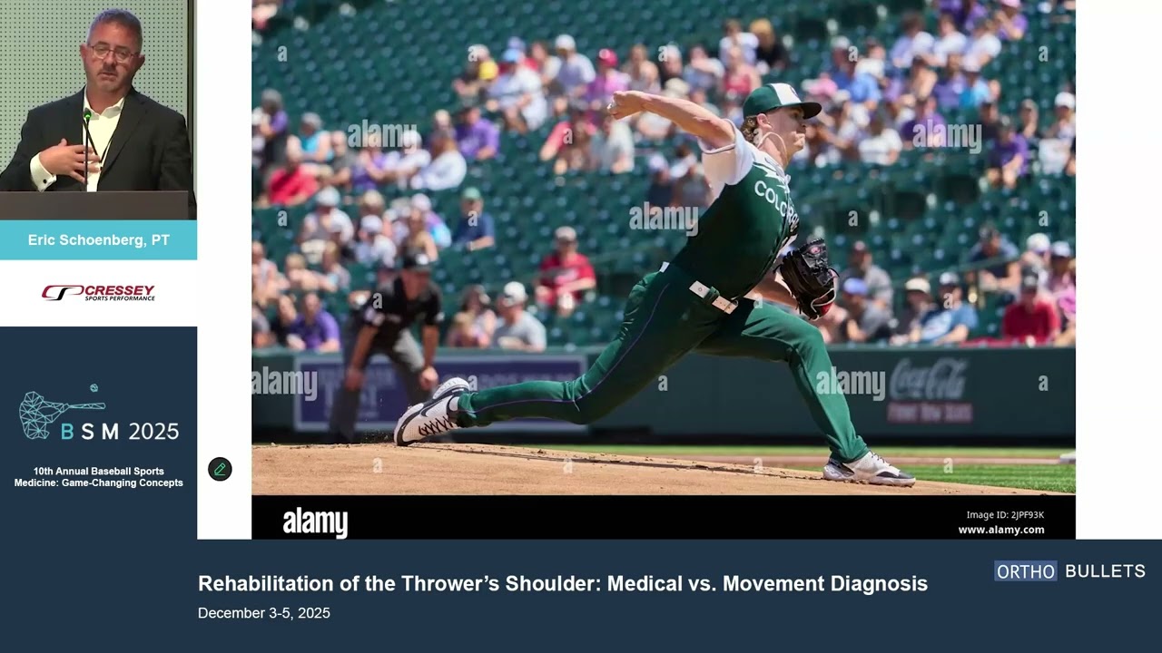 Rehabilitation of the Throwers Shoulder Medical vs Movement Diagnosis_Eric Schoenberg PT