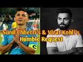 Sunil Chhetri and Virat Kohli's Humble Request
