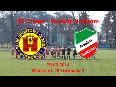 KS Olkusz - Przebój Wolbrom 26.03.2016