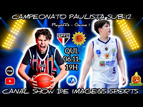 #AOVIVO - CAMPEONATO PAULISTA U12 SÃO PAULO (53) X (58) SÃO JOSÉ - 06.11.25 - PLAYOFFS - JOGO 1
