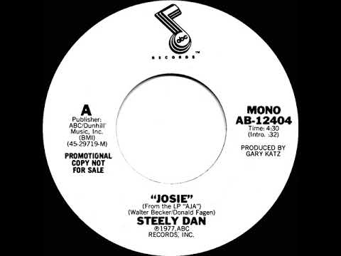 1978 Steely Dan - Josie (mono radio promo 45)