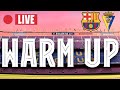 ?  BARÇA - CADIZ | WARM UP LIVE ⚽