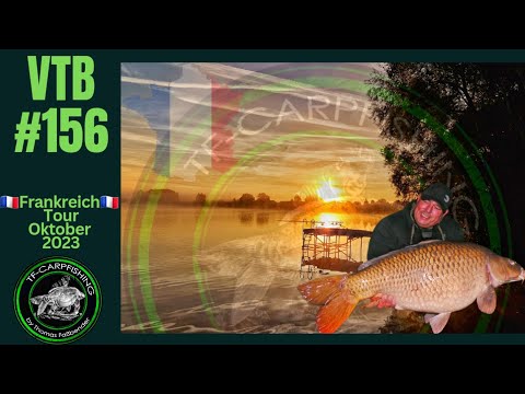 Karpfenangeln VTB 156 - Frankreich Tour Oktober 2023