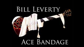 Bill Leverty - ACE BANDAGE