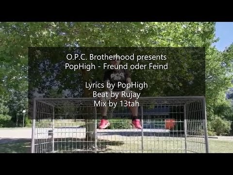 PopHigh - Freund oder Feind (Official Video) (Prod. by Rujay)