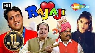 Rajaji Full Movie | Superhit Comedy Movie | Govinda  - Raveen Tandon - Satish Kaushik