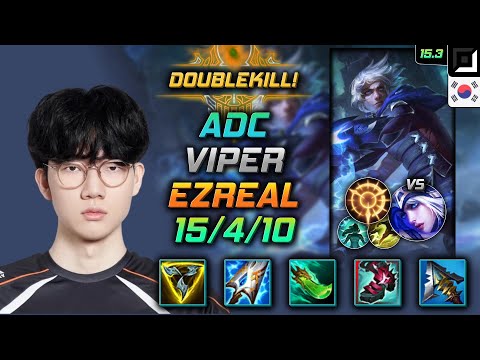 Ezreal Adc Build Viper Trinity Force Press the Attack - LOL KR Challenger Patch 15.3