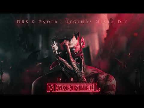 DRS x Ender - Legends Never Die