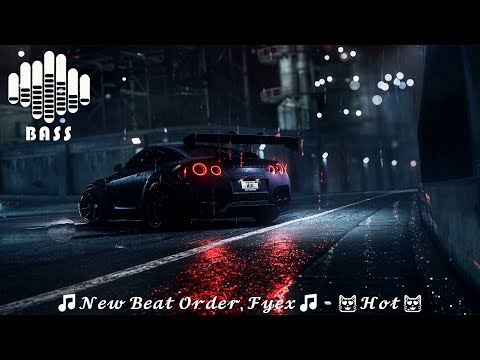 🎵𝓝𝓮𝔀 𝓑𝓮𝓪𝓽 𝓞𝓻𝓭𝓮𝓻, 𝓕𝔂𝓮𝔁🎵 - 😻𝓗𝓸𝓽😻 #fyex, #newbeatorder, #carmusic, #music, #hot.