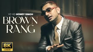 Download lagu Brown Rang (8K Video) | Yo Yo Honey Singh | Full Song | Latest Punjabi Song 2026 mp3