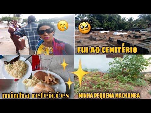 FUI AO CEMITÉRIO MOSTREI UM POUCO DAQUI//MOSTRANDO MINHA PEQUENO MACHAMBA OLHA O MEU ALMOÇO 😱