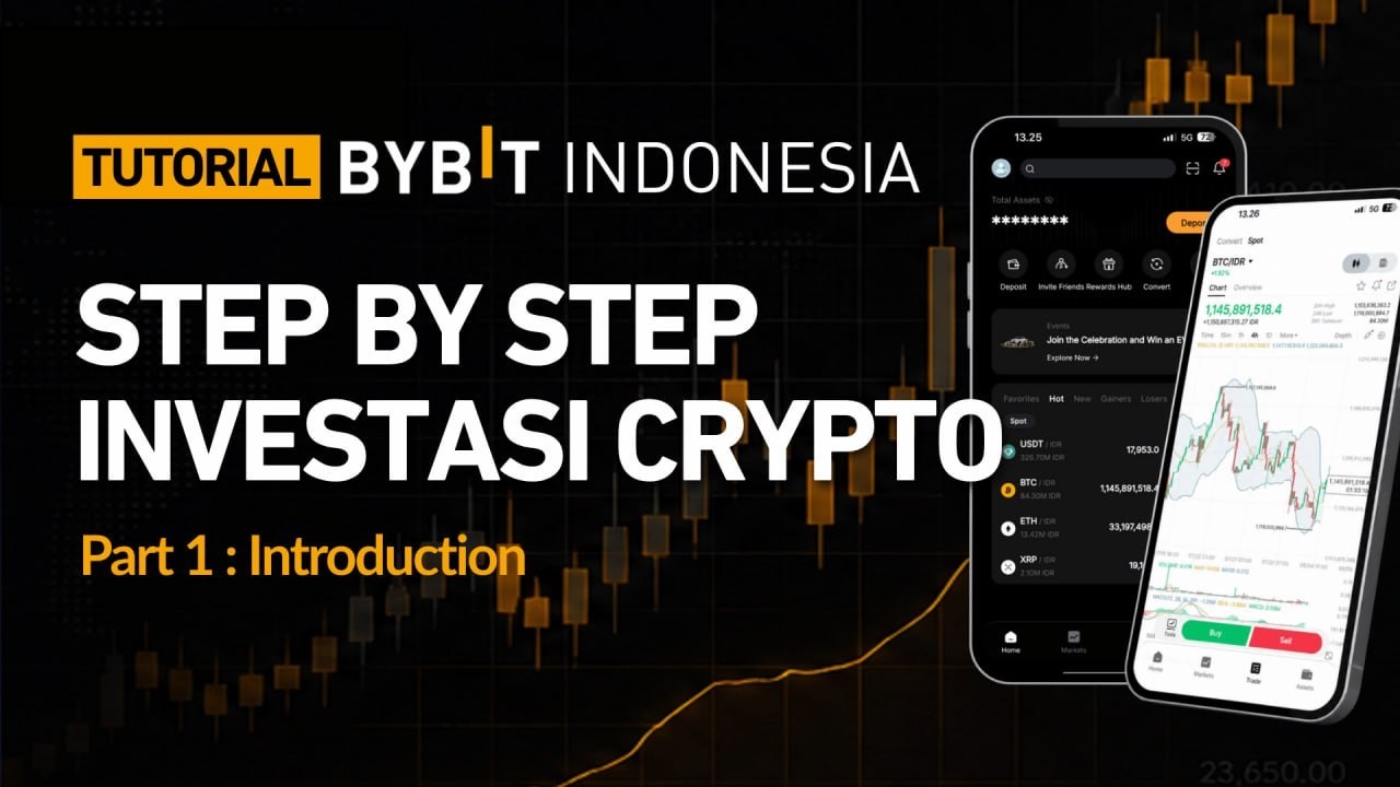 Bybit Indonesia: Step By Step Investasi Crypto - Part 1: Introduction