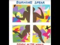 Burning Spear - People of the world