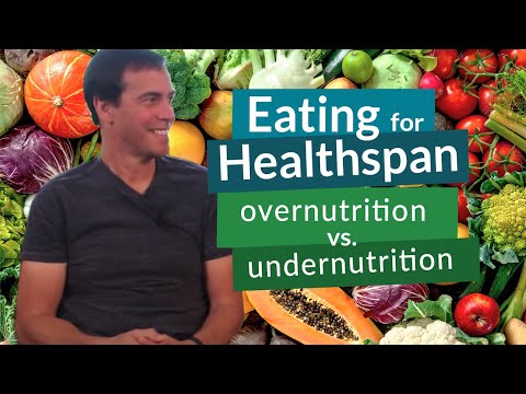 Eating to extend healthspan: overnutrition vs undernutrition | Ray Cronise