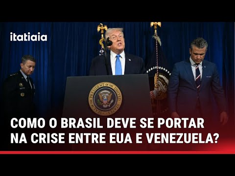 COMO BRASIL DEVE SE PORTAR NO CONFLITO ENTRE EUA X VENEZUELA? ESPECIALISTA OPINA!