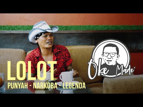 OKE MADE - Mengapa Lolot
