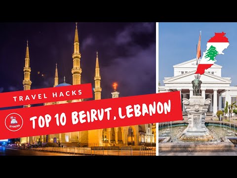 The top 10 things you Must see in Beirut, Lebanon 🇱🇧 Handpicked by locals #4K