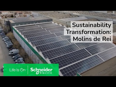 Smart & Sustainable: Molins de Rei | Schneider Electric