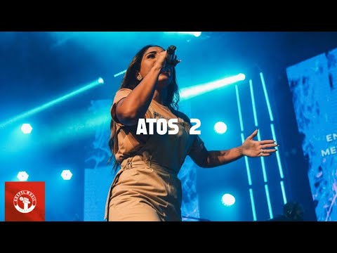 Gabriela Rocha - Atos 2 / Ministração | Ao Vivo Na Lagoinha Barra