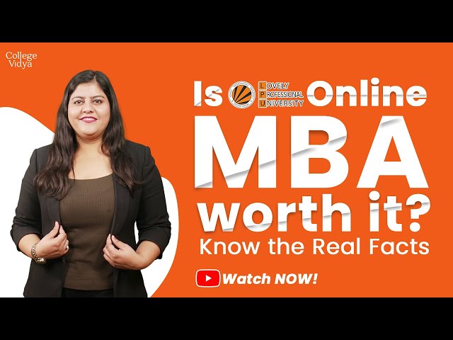 Is LPU Online MBA Worth Your Money? Know the Truth | Future | Fees | Specializations | Career
