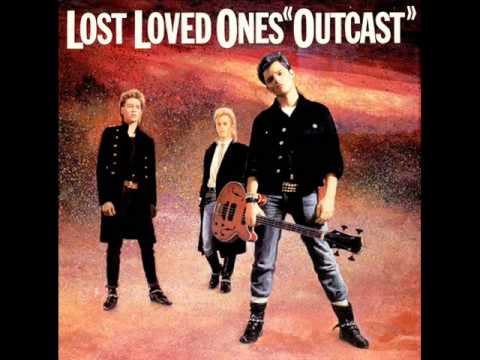 Lost Loved Ones - Echoes of the past (Outcast) 1985