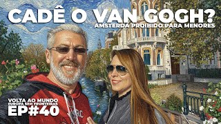 Download lagu 🇳🇱 AMSTERDAM UNFILTERED: The culture shock we didn't expect | Guga Dias - ET01/EP40 mp3