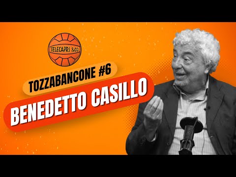 TOZZABANCONE #6 - Benedetto Casillo