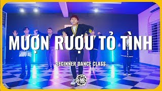 Mượn Rượu Tỏ Tình (BIGDADDY x EMILY) / KhaKen Choreography / Beginner Dance Class
