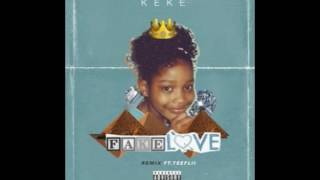 Keke Palmer Fake Love Remix Feat Teeflii New Song