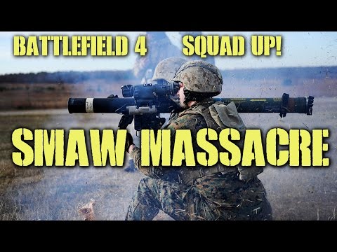 BattleField 4 Squad Up! SMAW Massacre(In 60 FPS!)