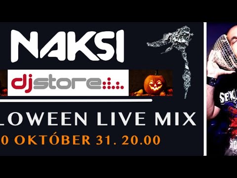 Naksi HALLOWEEN 2020 Live mix supported by DJ STORE