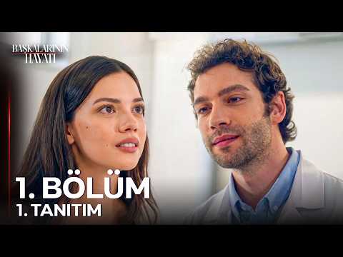 Başkalarının Hayatı 1. Bölüm Tanıtımı