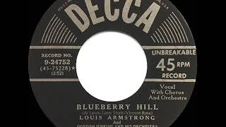 1956 HITS ARCHIVE: Blueberry Hill - Louis Armstrong (recorded in 1949)