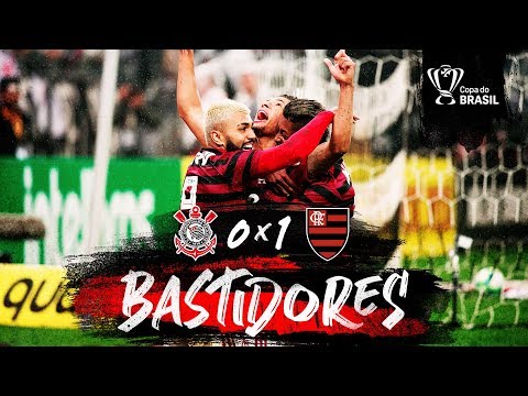 Corinthians 0 x 1 Flamengo - Bastidores